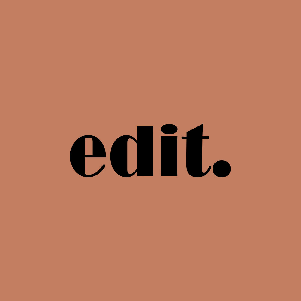 Edit.