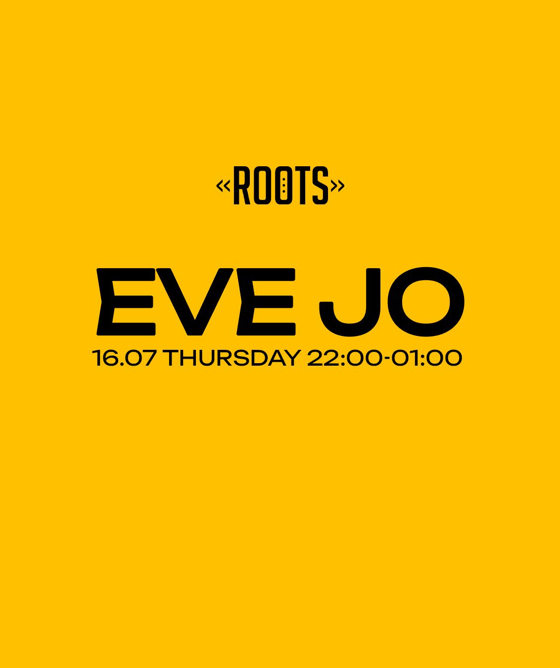Roots w/Eve Jo